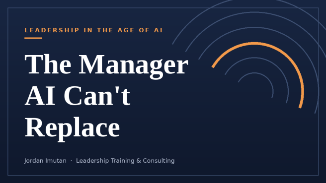 The Manager AI Can’t&nbsp;Replace